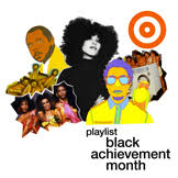 Playlist Black Achievement Month