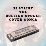 Playlist The Rolling Stones cover songs
