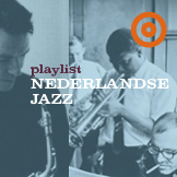 Playlist Nederlandse Jazz