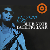 Playlist Jazz: Blue Note 80 Jaar