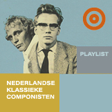 Playlist Nederlandse componisten (1910-2019)