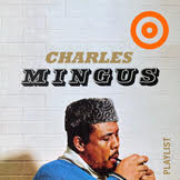 Playlist Charles Mingus