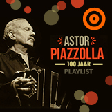 Playlist Astor Piazzolla 100 jaar
